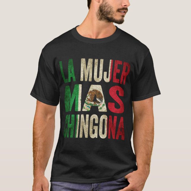 Camiseta Bandera de México de La Mujer Mas Chingona (Anverso)