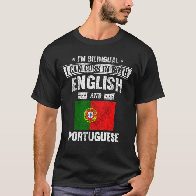 Camiseta Bandera de Portugal divertida en inglés y portugué (Anverso)
