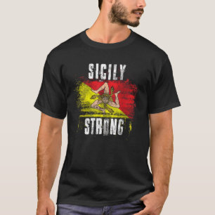 Camiseta Bandera de Sicilia con fuerte dolor Orgullo Sicili