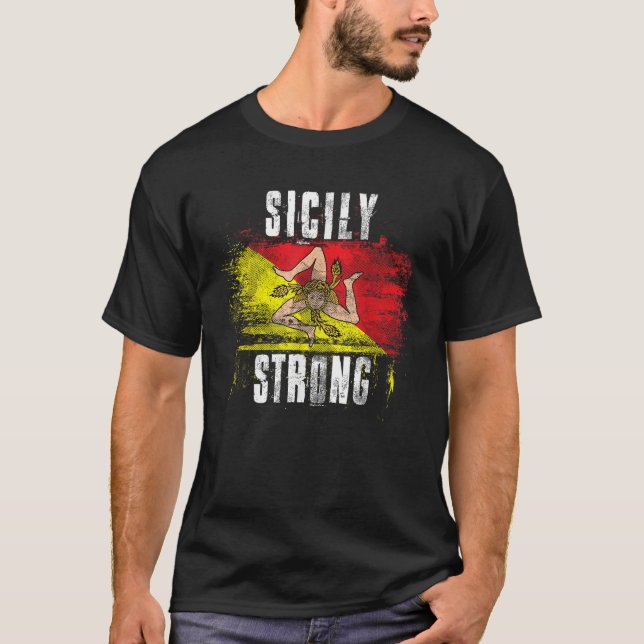 Camiseta Bandera de Sicilia con fuerte dolor Orgullo Sicili (Anverso)