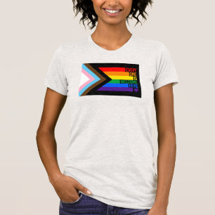 Camiseta Bandera de Todos son Bienvenidos Aquí (Orgullo Pro