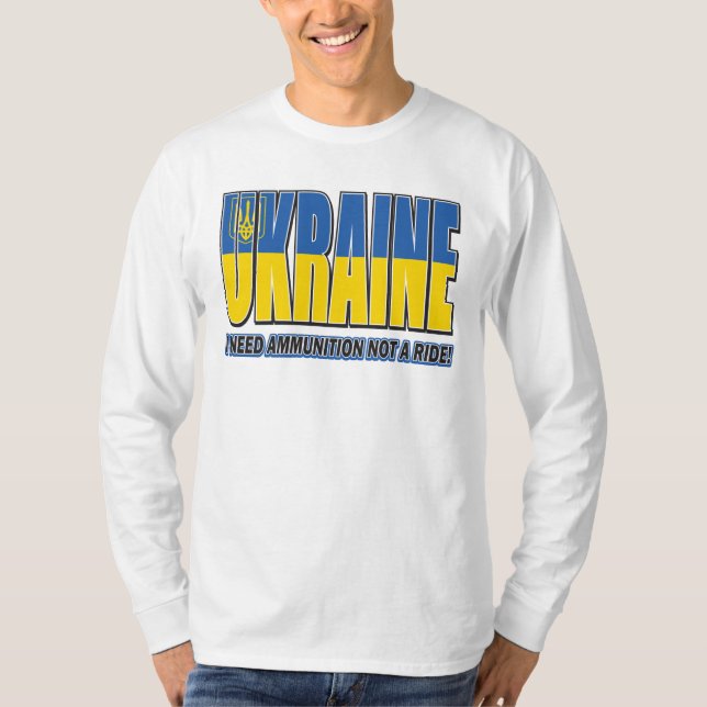 Camiseta Bandera de Ucrania - Necesito munición no un paseo (Anverso)