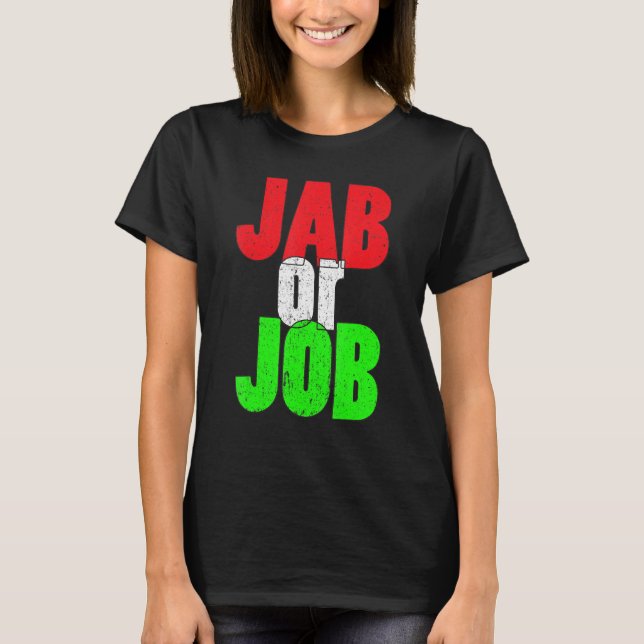 Camiseta Bandera De Vacunas Pro Vaxx Jab O Job Pro Chris (Anverso)
