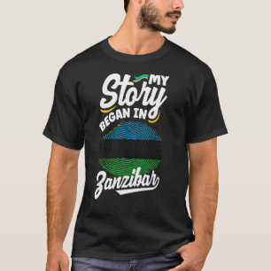 Camiseta Bandera de Zanzíbar Zanzibar Mi historia comenzó