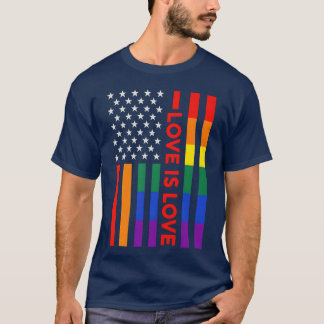 Camiseta Bandera del arcoíris patriótico Love Is Love Flag