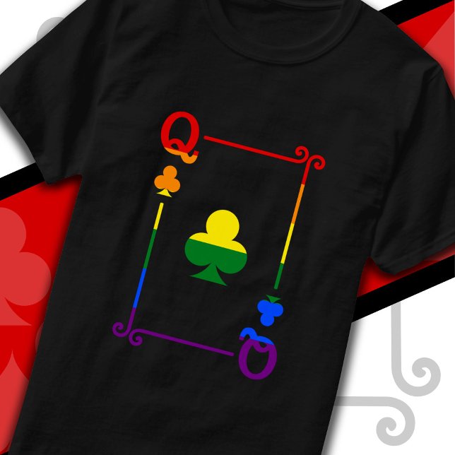 Camiseta Bandera del Orgullo LGBTQ Jugando Cartas de Reina  (Subido por el creador)