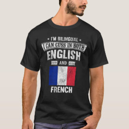 Camiseta Bandera divertida de Francia en inglés y francés
