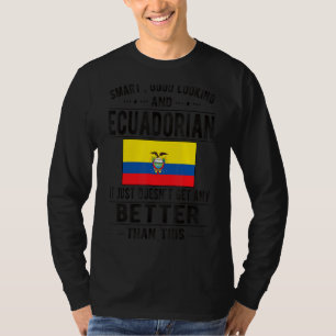 Camiseta Bandera ecuatoriana de buen aspecto Ecuador Ro ecu
