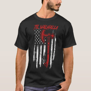 Camiseta Bandera Estadounidense Viking Ax Til Valhalla Vete