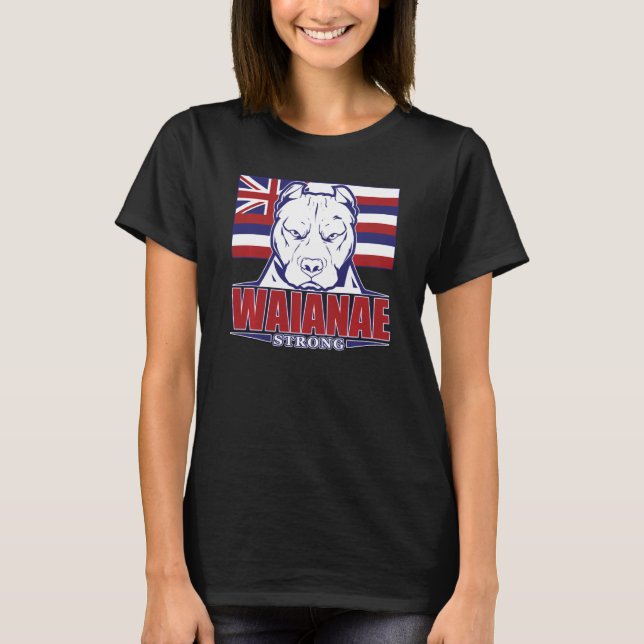 Camiseta Bandera hawaiana Waianae Strong Hawaii, Hawaii 967 (Anverso)