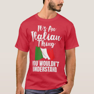 Camiseta Bandera italiana es algo italiano que no se podría