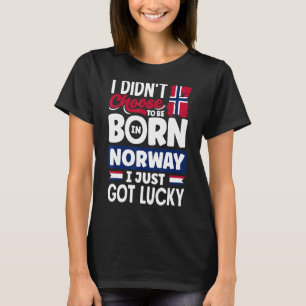 Camiseta Bandera noruega noruega que acabo de tener suerte