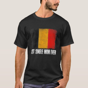 Camiseta Bandera retro belga mejor madre soltera que nunca