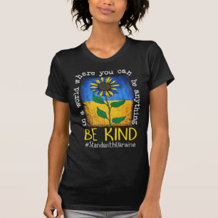 Camiseta Bandera ucraniana de girasol sea amable con Ucrani