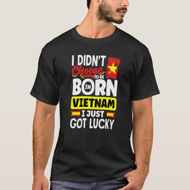 Camiseta Bandera vietnamita de Vietnam que acabo de tener s (Anverso)