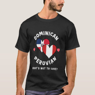 Camiseta Banderas de corazón dominicano peruano qué no amar