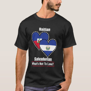 Camiseta Banderas del Corazón Haitiano Salvadoreño Qué No A