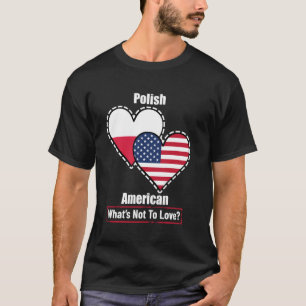 Camiseta Banderas del Corazón Polaco Americano Qué No Amar