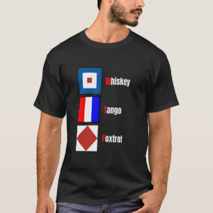 Camiseta Banderas marítimas de señal náutica Whisky Tangos