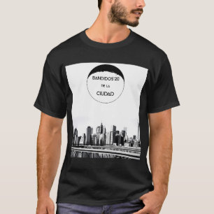 Camiseta Bandidos en la ciudad