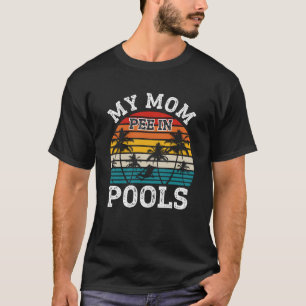 Camiseta Bañera Vacaciones Retro Mamá Pee En Piscinas