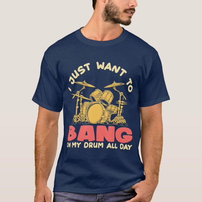 Camiseta Bang On My Drum I Drummer Drums Band Festival funn (Anverso)