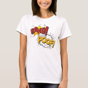 Camiseta Bang Poof Shirt