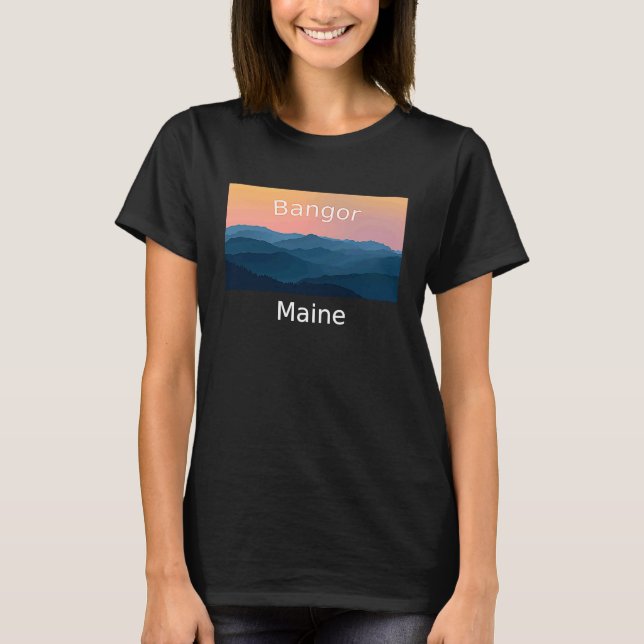 Camiseta Bangor Maine Mountain sunset hometown (Anverso)