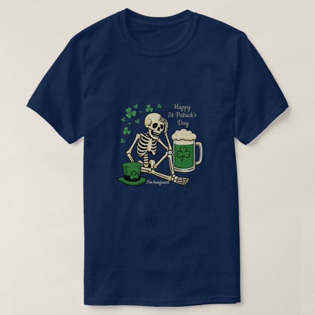 Camiseta Banjaxed Skeleton Beer St Patrick’s Day T-Shirt (Diseño del anverso)