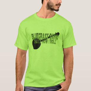 Camiseta Banjo del Bluegrass. Ése es cómo ruedo