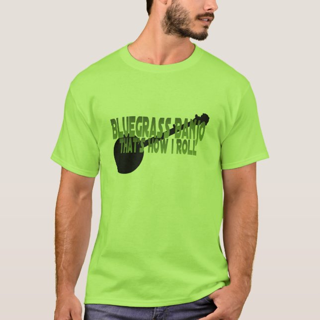 Camiseta Banjo del Bluegrass. Ése es cómo ruedo (Anverso)