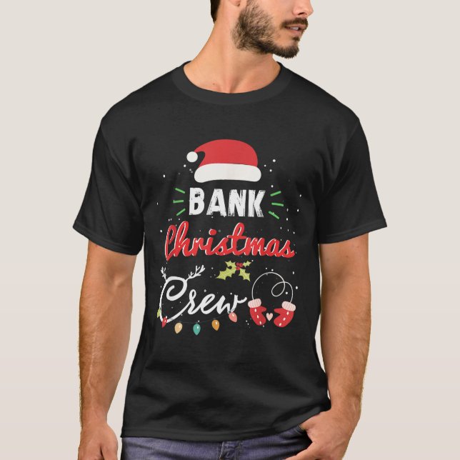 Camiseta Bank Christmas Crew Funny Banker Matching  (Anverso)