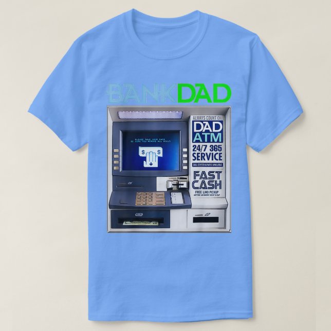 Camiseta Bank Of Dad Atm (Diseño del anverso)