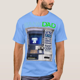 Camiseta Bank Of Dad Atm