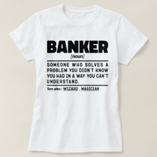Camiseta Banker Noun Definition Management Birday Mom
