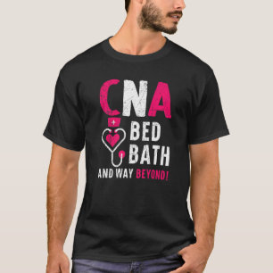Camiseta Baño De CNA Bed Y Mucho Más Allá De La Enfermería 