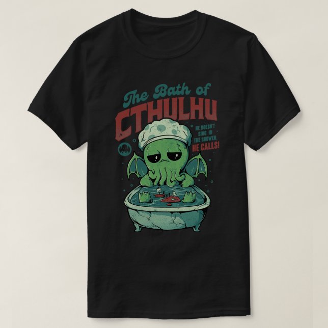 Camiseta Baño de Cthulhu gracioso regalo de monstruo del ho (Diseño del anverso)