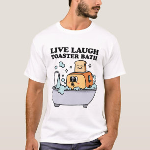 Camiseta Baño de tostadora de reír en vivo