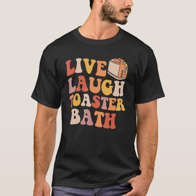 Camiseta Baño de tostadora de remo en vivo Groovy baño retr (Anverso)