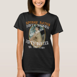 Camiseta Baños de esponja con agua sucia y mugrienta para m