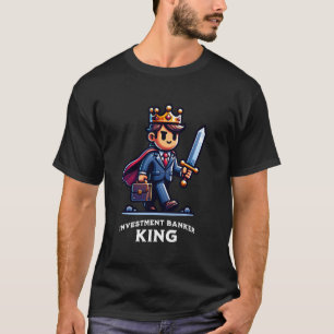 Camiseta Banquero de Inversión Rey Profesión de Banca Empre