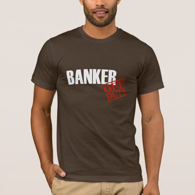 Camiseta Banquero fuera de servicio (Anverso)