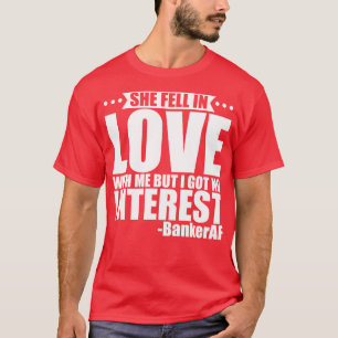 Camiseta Banquero Que Se Enamoró