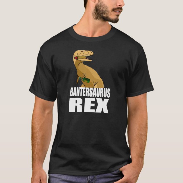 Camiseta Bantersaurus Rex (Anverso)