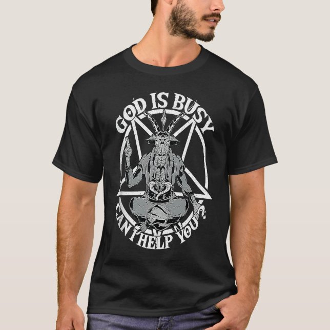Camiseta Baphomet & Pentacle God Is Busy Can I Help You Sat (Anverso)