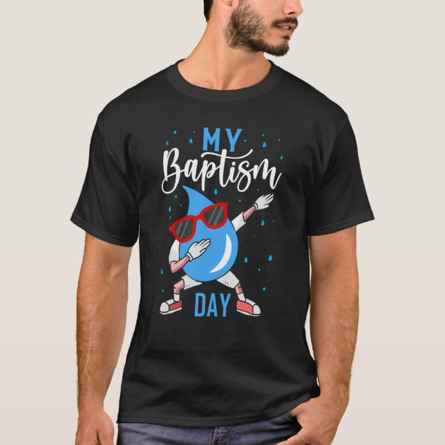 Camiseta Baptism Dabbing Christian God Baptism Baptised (Anverso)