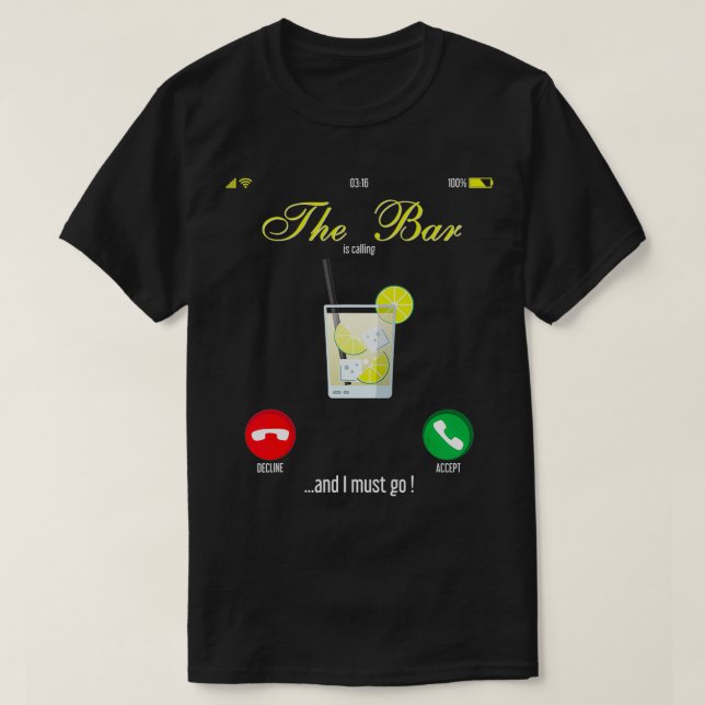 Camiseta Bar Is Calling Mobile Call Design Wine Day Drinkin (Diseño del anverso)