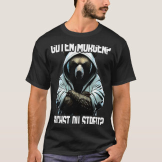 Camiseta Bär Spruch Lustig Geschenk I Guten Morgen Suchst d
