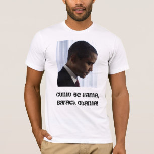 Camiseta ¡barack-obama-2, llama del SE de Como, Barack