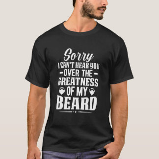 Camiseta Barba De Hombre Lo Siento No Puedo Escucharte Sobr